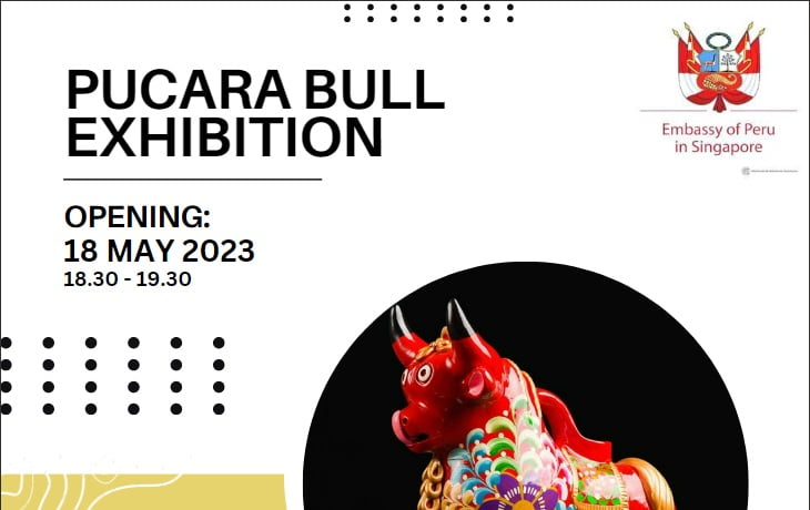 Pucará Bull Exhibition in Singapore to be held by Embassy of Peru