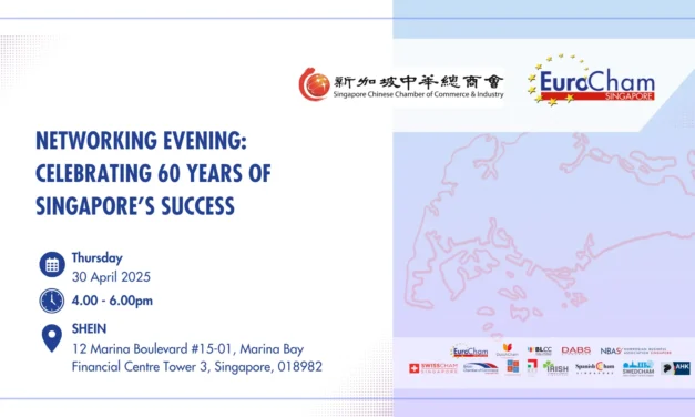 Networking Evening: Celebrating 60 Years of Singapore’s Success Hosted by EuroCham and SCCCI